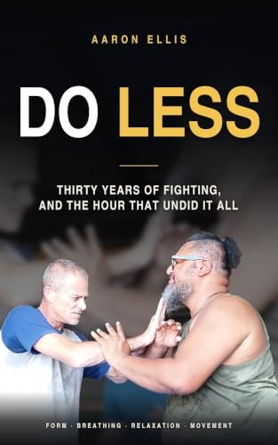 Do Less: Thirty Years of Fighting, and the Hour That Undid It All cover